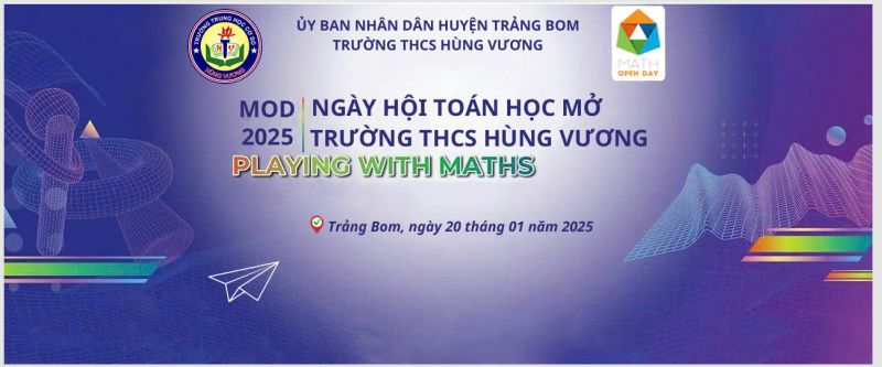 ???? C&Oacute; G&Igrave; TẠI "NG&Agrave;Y HỘI TO&Aacute;N HỌC MỞ - MOD H&Ugrave;NG VƯƠNG 2025"?