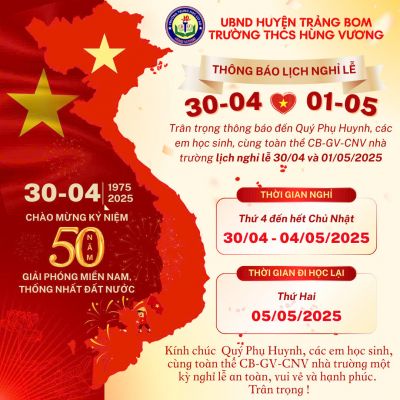 ????️TH&Ocirc;NG B&Aacute;O ????️ NGHỈ LỄ CHIẾN THẮNG 30/4 V&Agrave; QUỐC TẾ LAO ĐỘNG 1/5 NĂM 2025